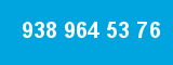 938 964 53 76 938 964 53 76